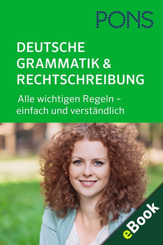 PONS Deutsche Grammatik & Rechtschreibung