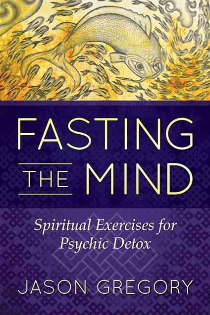 Fasting the Mind