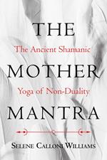 The Mother Mantra