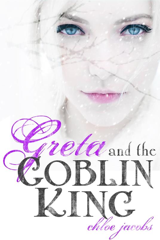 Greta and the Goblin King - Chloe Jacobs - ebook