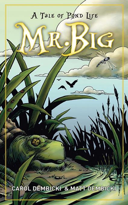 Mr. Big - Carol Dembicki,Matt Dembicki - ebook