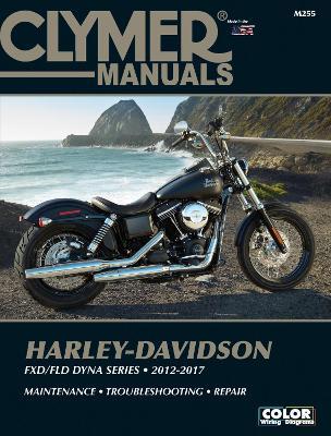 Harley-Davidson FXD/FLD Dyna Series (12-17) Clymer Repair Manual: (2012 - 2017) - Haynes Publishing - cover