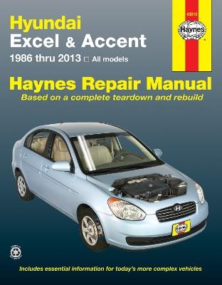 Hyundai Excel & Accent (86-13): 1986 to 2013 - Haynes Publishing - cover