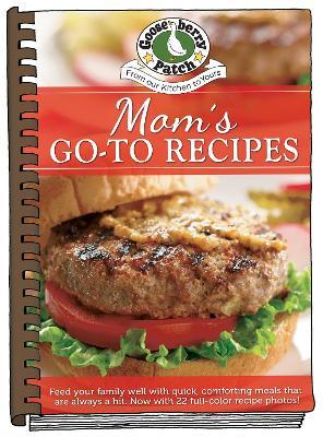 Moms Go-To Recipes - Gooseberry Patch - cover