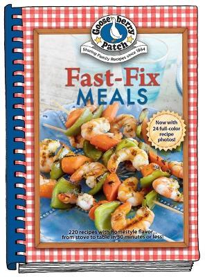 Fast-Fix Meals: From Stove to Table in 30 Minutes or Less! - Gooseberry Patch - cover