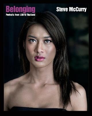 Belonging: Portraits from LGBTQ Thailand - Steve McCurry - cover