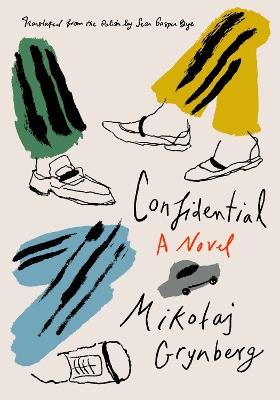 Confidential: A Novel - Mikoaj Grynberg - cover