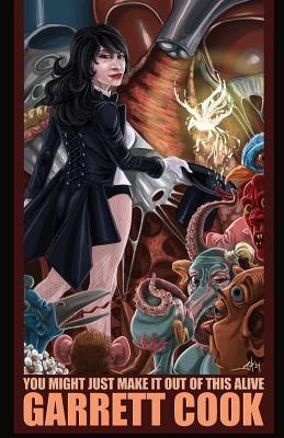 You Might Just Make It out of This Alive - Garrett Cook - cover