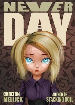 Neverday - Carlton Mellick - cover