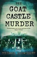 The Goat Castle Murder - Michael Llewellyn - cover