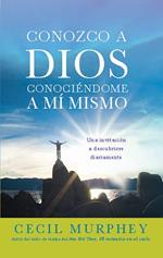 Conozco a Dios conociéndome a mi mismo