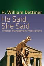 He Said, She Said: Timeless Management Prescriptions