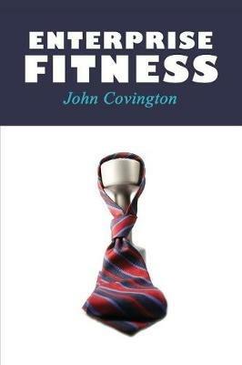 Enterprise Fitness - John Covington - cover