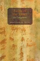 Ruins of the Heart: Six Longpoems - Kristjana Gunnars - cover