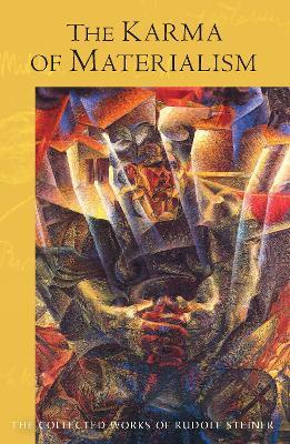 The Karma of Materialism - Rudolf Steiner - cover