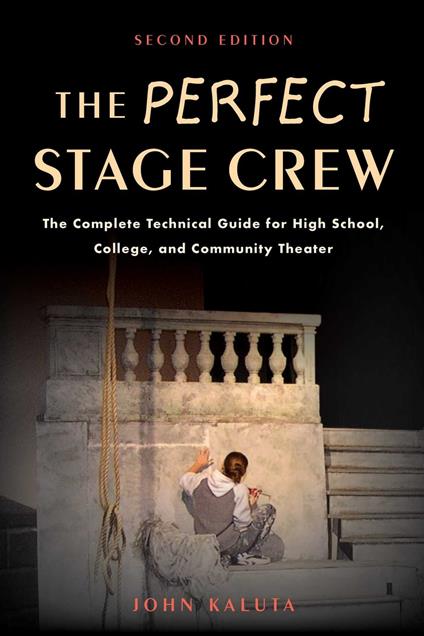 The Perfect Stage Crew