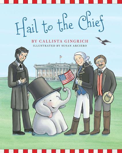 Hail to the Chief - Callista Gingrich,Susan Arciero - ebook