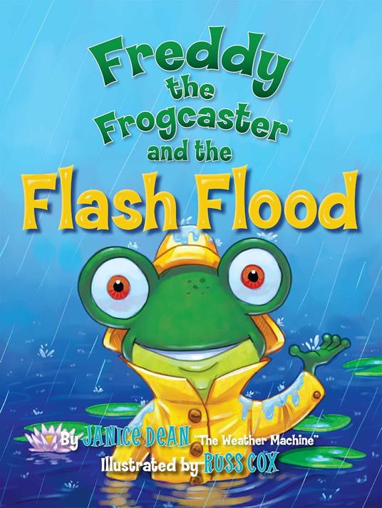 Freddy the Frogcaster and the Flash Flood - Janice Dean,Russ Cox - ebook