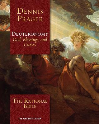 The Rational Bible: Deuteronomy - Dennis Prager - cover