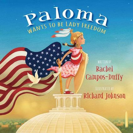Paloma Wants to be Lady Freedom - Rachel Campos-Duffy - ebook