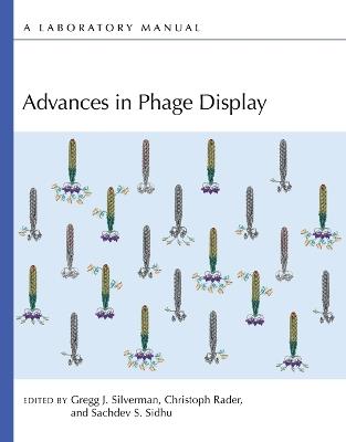 Advances in Phage Display: A Laboratory Manual - cover