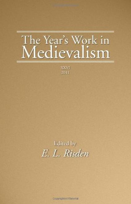 The Year’s Work in Medievalism, 2011