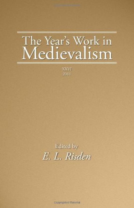 The Year’s Work in Medievalism, 2011
