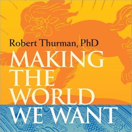 Making the World We Want