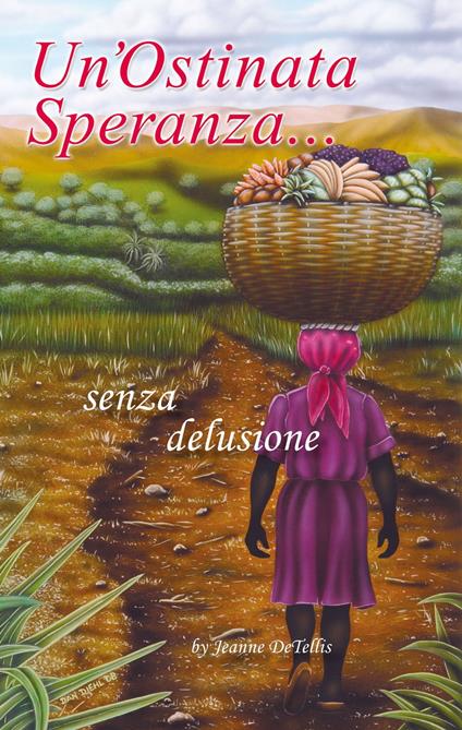 Un'Ostinata Speranza - Jeanne DeTellis - ebook