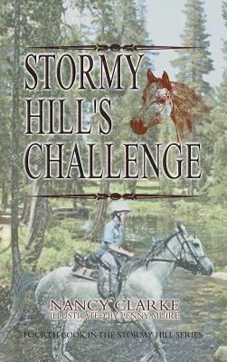 Stormy Hill's Challenge - Nancy Clarke,Penny Muire - cover