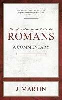 Romans: A Commentary - J Martin - cover