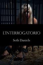 L'Interrogatorio