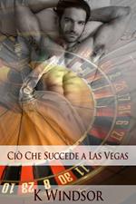 Ciò che succede a Las Vegas