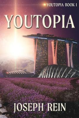Youtopia: A Techno-Thriller - Joseph Rein - cover