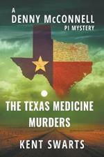 The Texas Medicine Murders: A Private Detective Murder Mystery