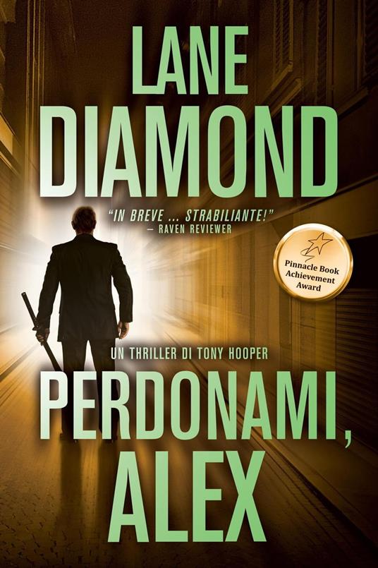 Perdonami, Alex - Lane Diamond - ebook