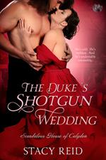 The Duke's Shotgun Wedding