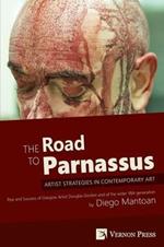 The Road to Parnassus: Artist Strategies in Contemporary Art [Premium Color]