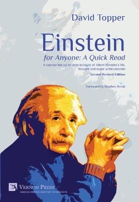 Einstein for Anyone: A Quick Read: A Concise but Up-to-Date Account of Albert Einstein's Life, Thought and Major Achievements - cover