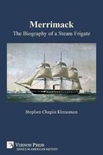 Merrimack, The Biography of a Steam Frigate (B&W)