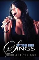 My Soul Then Sings