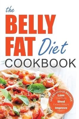 The Belly Fat Diet Cookbook - John Chatham - cover