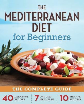 The Mediterranean Diet for Beginners - Callisto Publishing - cover