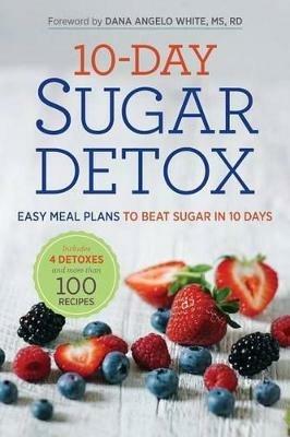 10-Day Sugar Detox: Easy Meal Plans to Beat Sugar in 10 Days - Rockridge Press - cover