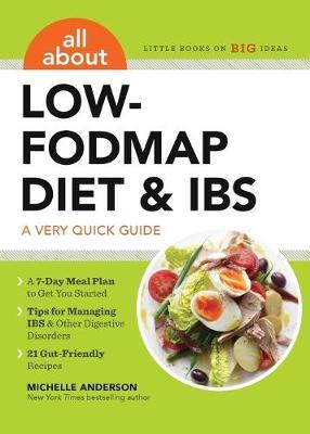 All about Low-Fodmap Diet & Ibs: A Very Quick Guide - Michelle Anderson - cover