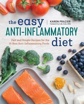 The Easy Anti Inflammatory Diet - Karen Frazier - cover