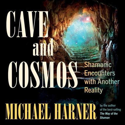 Cave and Cosmos