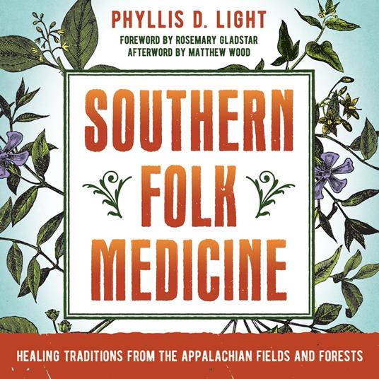 Southern Folk Medicine