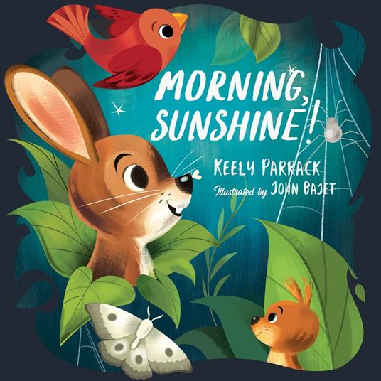 Morning, Sunshine! - Keely Parrack,John Bajet - ebook