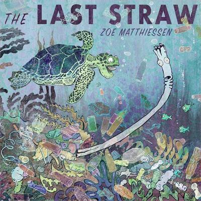 Last Straw,The - Zoe Matthiessen - cover